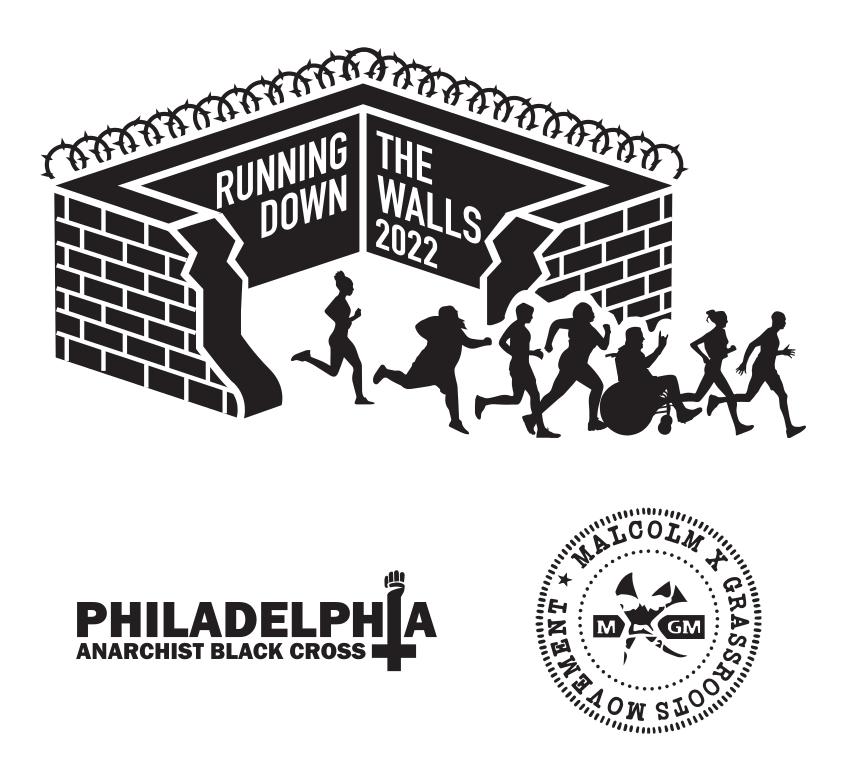 Philly Running Down The Walls 2022!
